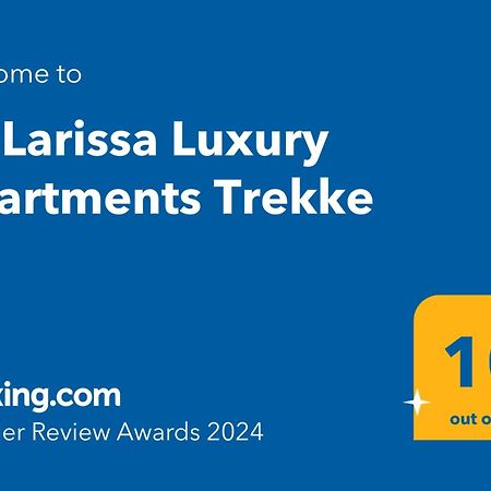 La Larissa Luxury Apartments Trekke מראה חיצוני תמונה